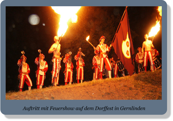 Auftritt mit Feuershow auf dem Dorffest in Gernlinden